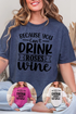 Because You Can't Graphic Tee