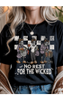 No Rest for Wicked Graphic Tee