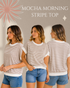 Mocha Morning Stripe Top