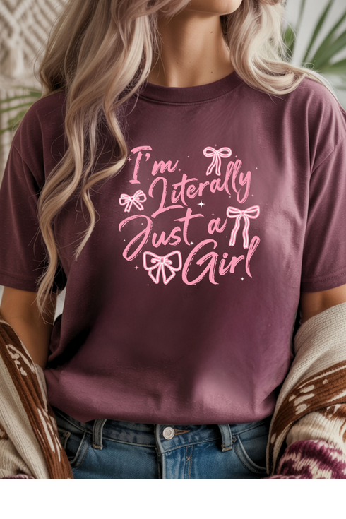 Literally Just A Girl Graphic Tee