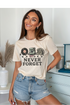 Never Forget Graphic Tee