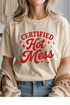 Certified Hot Mess Graphic Tee