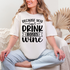 Because You Can't Graphic Tee