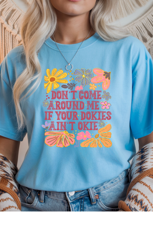 Dokies Ain't Okies Graphic Tee