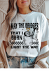 May The Bridges Graphic Tee