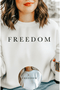 Freedom Sweatshirt/T-shirt - LISA MARIE BOUTIQUE - S - White Gildan Tee -