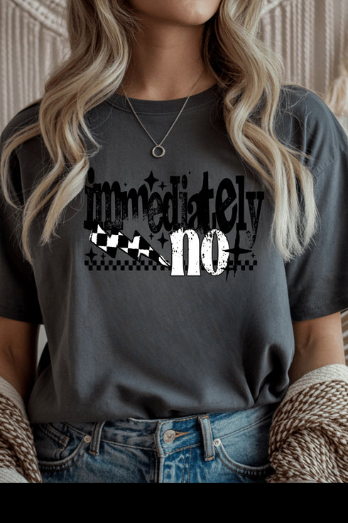 Immediately No T-Shirt - LISA MARIE BOUTIQUE - S - Charcoal Gildan Tee -
