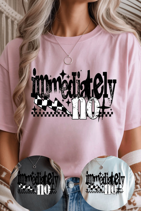 Immediately No T-Shirt - LISA MARIE BOUTIQUE - S - White Gildan Tee -