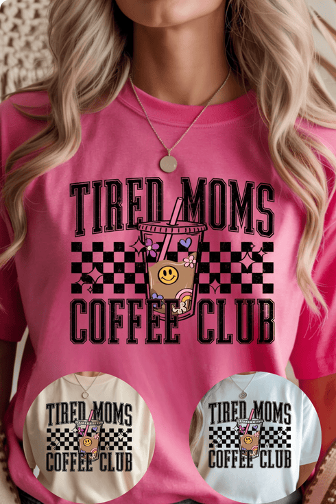 Tired Moms Coffee Club T-Shirt - LISA MARIE BOUTIQUE - S - White Gildan Tee -