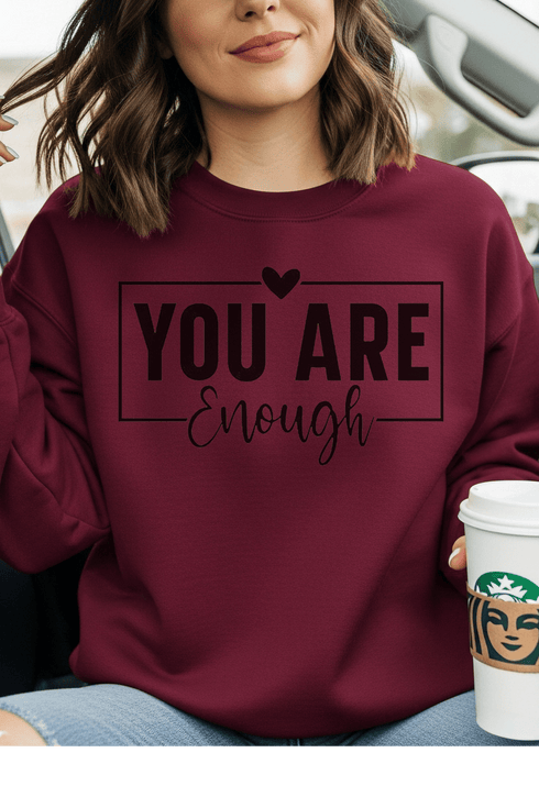You Are Enough Sweatshirt - LISA MARIE BOUTIQUE - S - Maroon Gildan Sweatshirt -